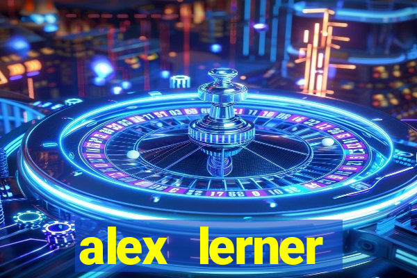 alex lerner jornalista fortuna